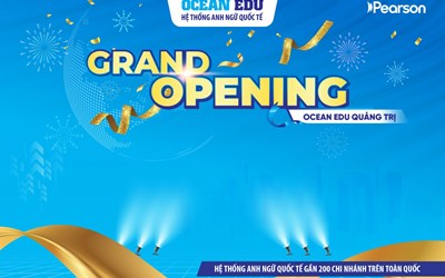 KHAI TRƯƠNG OCEAN EDU QUẢNG TRỊ: ĐÁNH THỨC TIỀM NĂNG ANH NGỮ TRONG KHÔNG GIAN HỌC TẬP CHUẨN ĐẲNG CẤP QUỐC TẾ