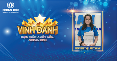  HÀNH TRÌNH CHINH PHỤC IELTS 8.5 CỦA CÔ NÀNG 10X - NGUYỄN THỊ LAN THANH OCEAN EDU BUÔN MA THUỘT