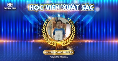  NGUYỄN HOÀNG THIÊN ÂN - HỌC VIÊN XUẤT SẮC OCEAN EDU ĐÔNG HÀ ĐẠT 15/15 KHIÊN CHỨNG CHỈ YLE CAMBRIDGE