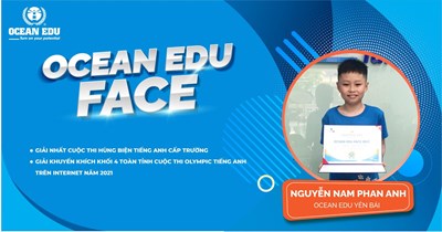 [OCEAN EDU FACE] ️GƯƠNG MẶT ĐẠI DIỆN OCEAN EDU 2021 - NGUYỄN NAM PHAN ANH