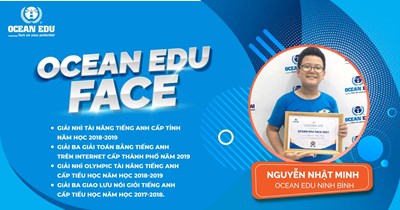 [OCEAN EDU FACE] ️GƯƠNG MẶT ĐẠI DIỆN OCEAN EDU 2021 - NGUYỄN NHẬT MINH