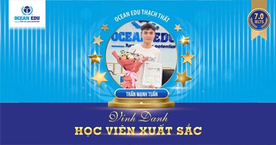 CHINH PHỤC CHỨNG CHỈ TIẾNG ANH QUỐC TẾ, HỌC VIÊN OCEAN EDU SẴN SÀNG BƯỚC VÀO CÁNH CỬA ĐẠI HỌC 