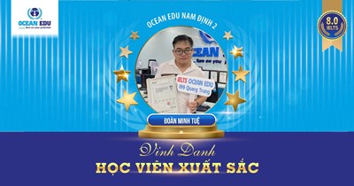 CHÚC MỪNG HỌC VIÊN OCEAN EDU THÀNH CÔNG CHINH PHỤC MỤC TIÊU TRONG KỲ THI IELTS THÁNG 9/2024