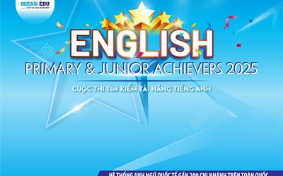 OCEAN EDU PHÁT ĐỘNG CUỘC THI ENGLISH PRIMARY & JUNIOR ACHIEVERS 2025