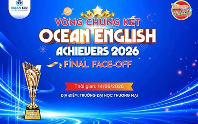 OCEAN ENGLISH ACHIEVERS 2026: HÀNH TRÌNH KIẾN TẠO THẾ HỆ CÔNG DÂN TOÀN CẦU BẢN LĨNH