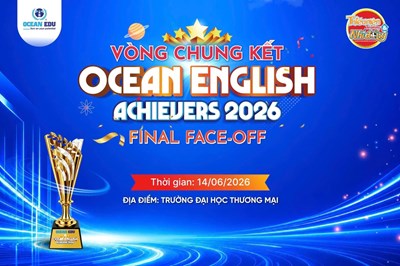 OCEAN ENGLISH ACHIEVERS 2026: HÀNH TRÌNH KIẾN TẠO THẾ HỆ CÔNG DÂN TOÀN CẦU BẢN LĨNH