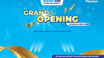 OCEAN EDU DIỄN CHÂU CHÍNH THỨC KHAI TRƯƠNG, NÂNG TẦM CHUẨN ANH NGỮ QUỐC TẾ TẠI NGHỆ AN!