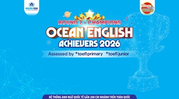 TỔNG KẾT CHẶNG 2 OCEAN ENGLISH ACHIEVERS 2026: DẤU ẤN KỶ LỤC TỪ NHỮNG CON SỐ BIẾT NÓI!