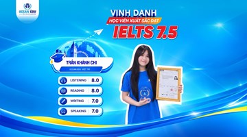 VƯỢT QUA NỖI SỢ NÓI TIẾNG ANH, TRẦN KHÁNH CHI TỰ TIN CHINH PHỤC IELTS 7.5