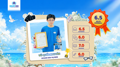 TỪ THÓI QUEN HỌC TIẾNG ANH MỖI NGÀY ĐẾN KẾT QUẢ IELTS 6.5 CỦA VŨ QUỐC NGUYÊN