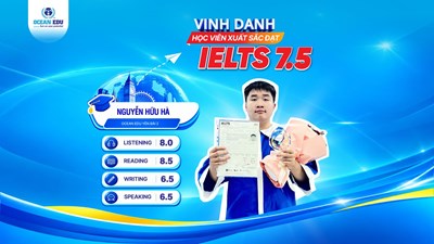 HÁI "QUẢ NGỌT" SAU HÀNH TRÌNH NỖ LỰC BỀN BỈ – NGUYỄN HỮU HÀ CHINH PHỤC IELTS 7.5