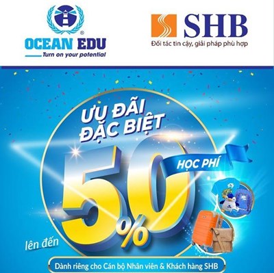 SHB ưu đãi song hành cùng Ocean Edu cho chủ thẻ tín dụng Quốc tế