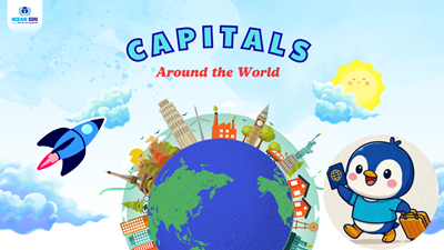 Khám phá 5 thủ đô nổi tiếng cùng Dofu – Hành trình vui học cho trẻ em