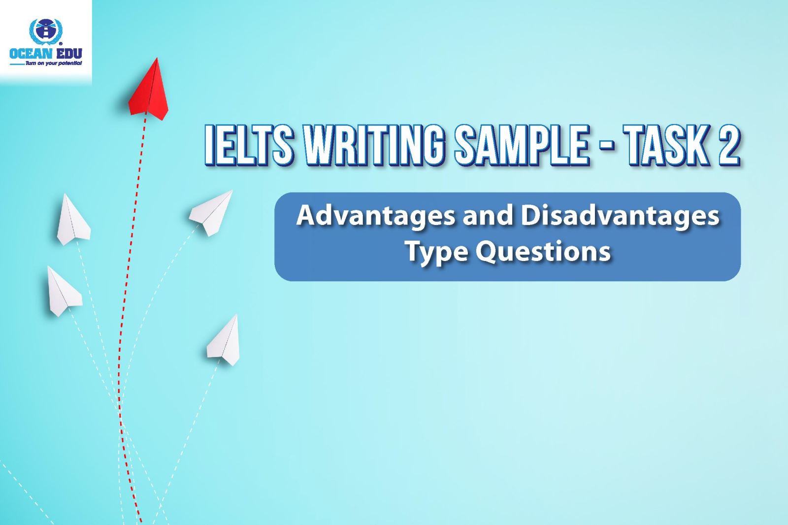 IELTS Writing Sample - Advantages and Disadvantages Type Questions