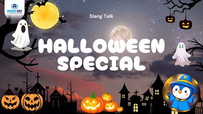 Slang Talk: Halloween Special – Luyện Speaking Tiếng Anh Cực Chất Cho Teen 
