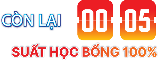 Còn lại 00 05 suất học bổng 100%