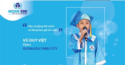 CÁC SIÊU NHÍ OCEAN EDU “BẬT MÍ” BÍ QUYẾT CHINH PHỤC ĐIỂM TUYỆT ĐỐI CHỨNG CHỈ TIẾNG ANH CAMBRIDGE 