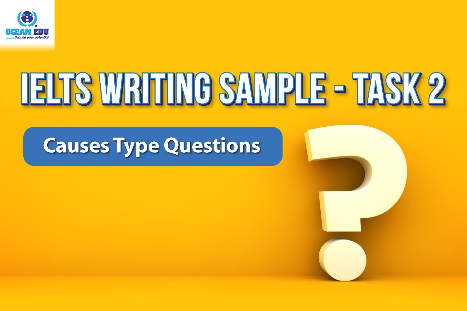 IELTS Writing Sample - Causes Type Questions