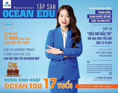 TẬP SAN NỘI BỘ SỐ 29 - MỪNG SINH NHẬT OCEAN EDU 17 TUỔI